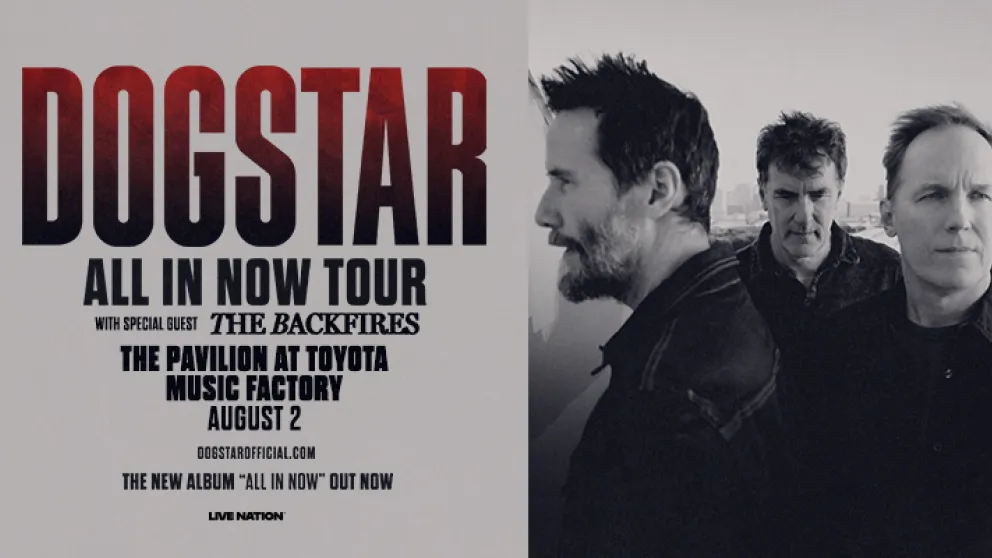Dogstar new album concert advertisement for August 2nd at The Pavilion at Toyota Music Factory in Irving, Texas