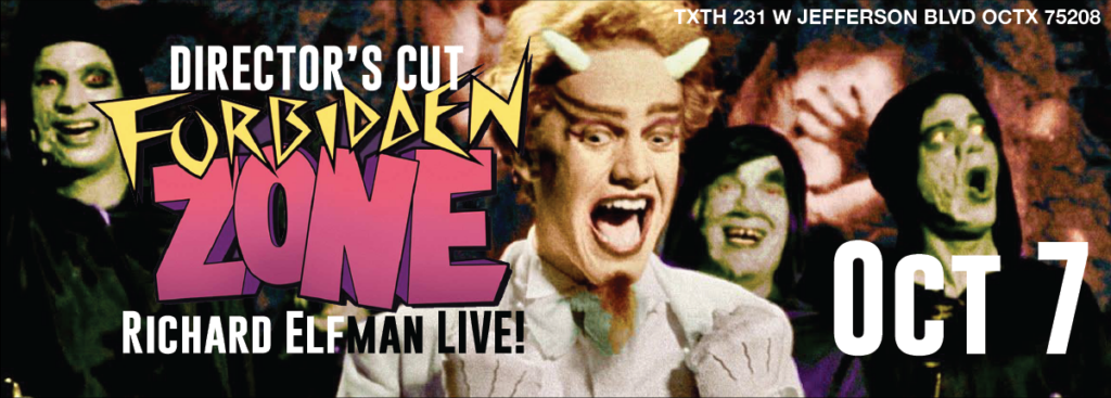 Forbidden Zone: Director’s Cut with Richard Elfman Live!