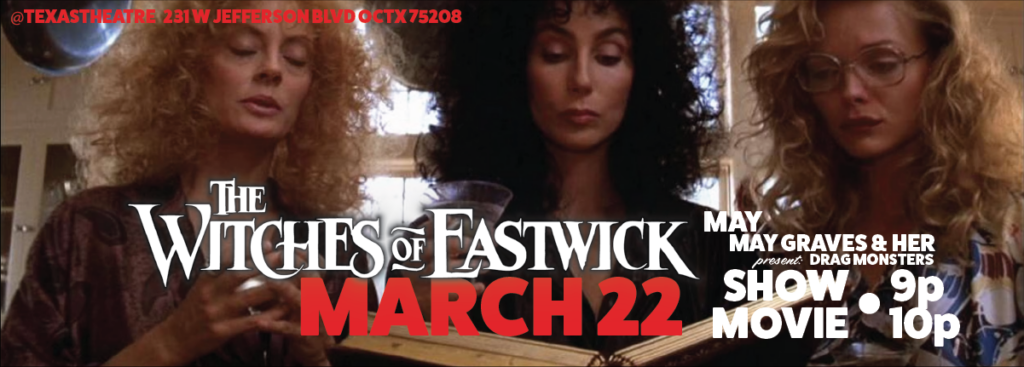 The Witches of Eastwick + May May's Nightmares
