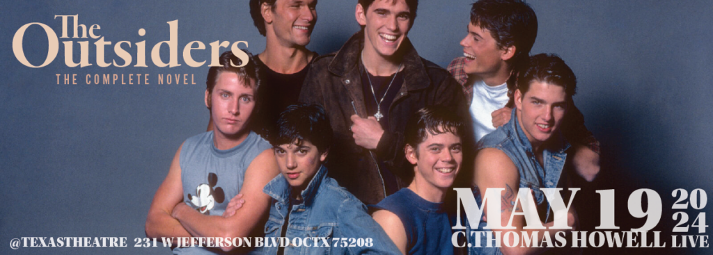 The Outsiders: The Complete Novel w/ C. Thomas Howell Live!