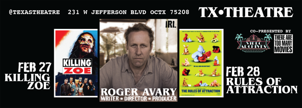 Killing Zoe & The Rules of Attraction + Live Q/A with Roger Avary