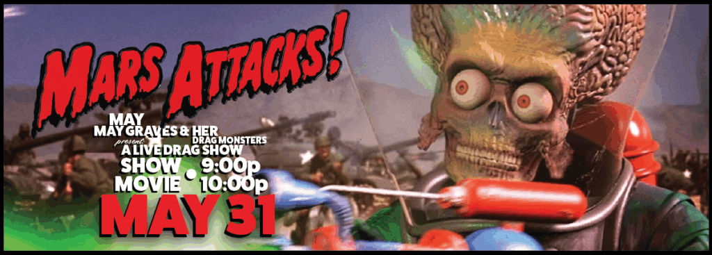 Mars Attacks! + May May's Nightmares