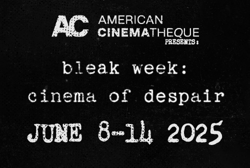 Bleak Week: Cinema of Despair