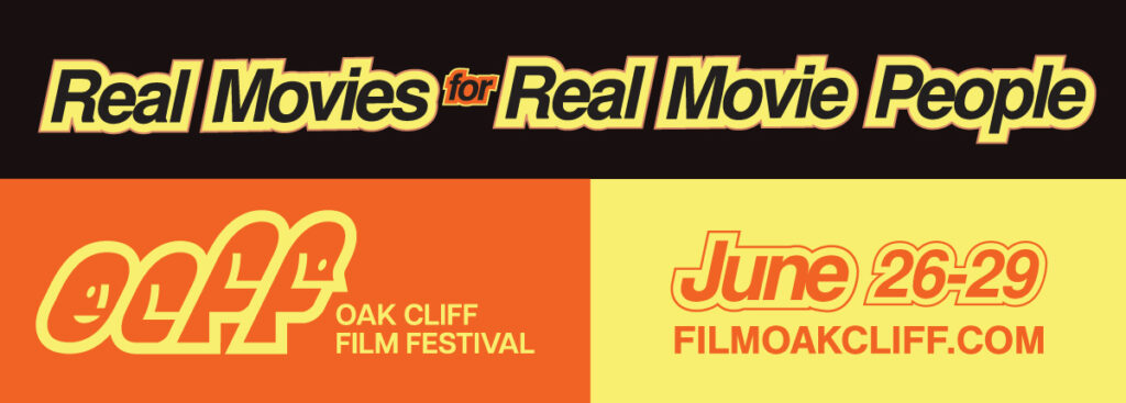 Oak Cliff Film Festival 2025
