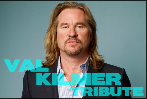 Val Kilmer Tribute