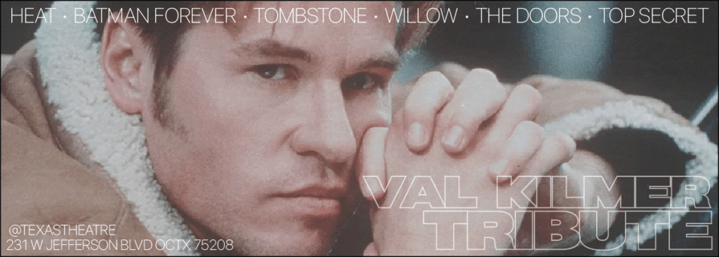 Val Kilmer Tribute