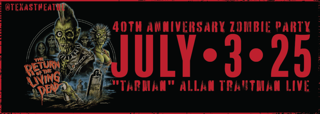 Return of the Living Dead w/ Tarman Live!