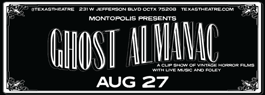Montopolis presents : GHOST ALMANAC